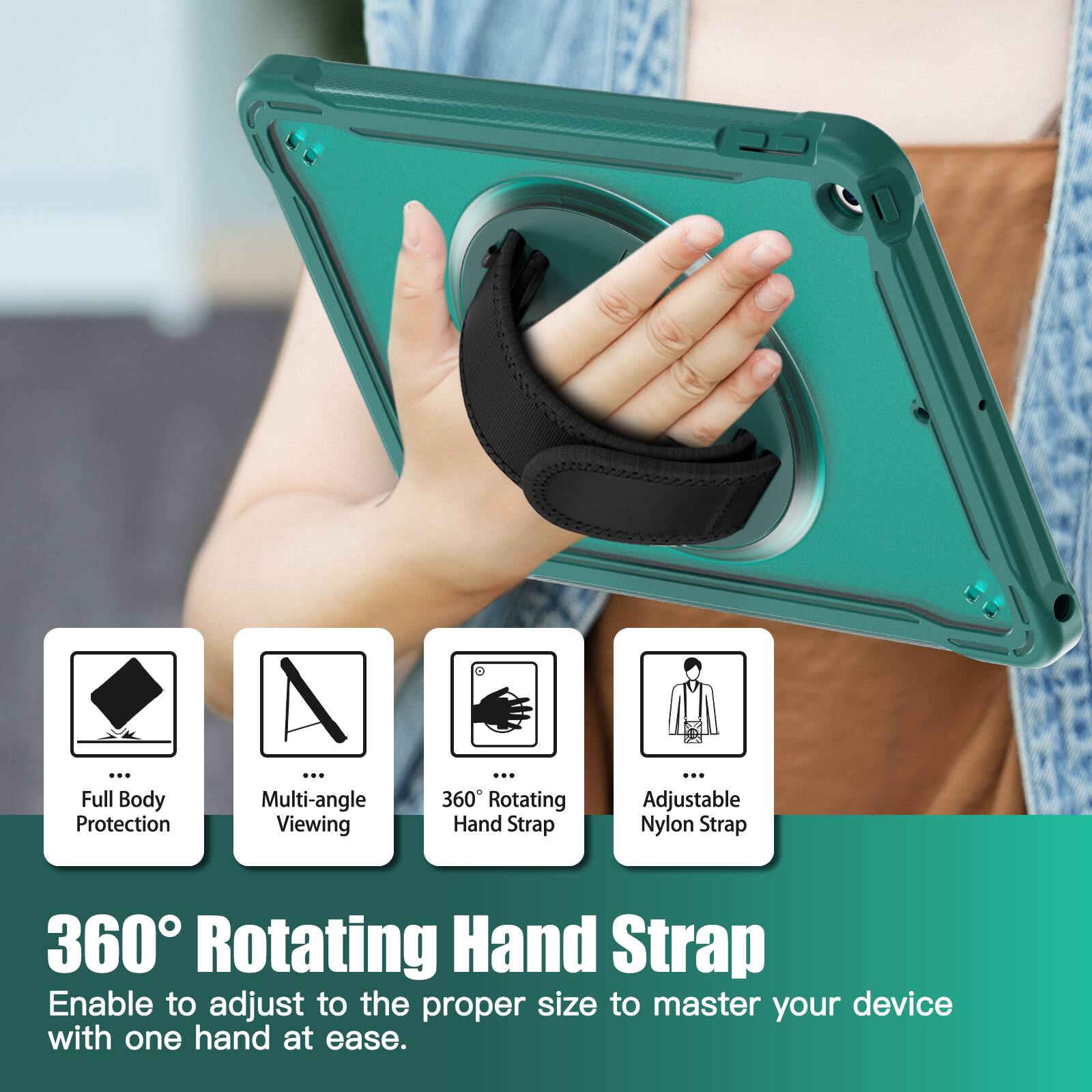 Full Body Protection  
Multi-angle Viewing  
360° Rotating Hand Strap  
Adjustable Nylon Strap  

360° Rotating Hand Strap  
Enable to adjust to the proper size to master your device with one hand at ease.