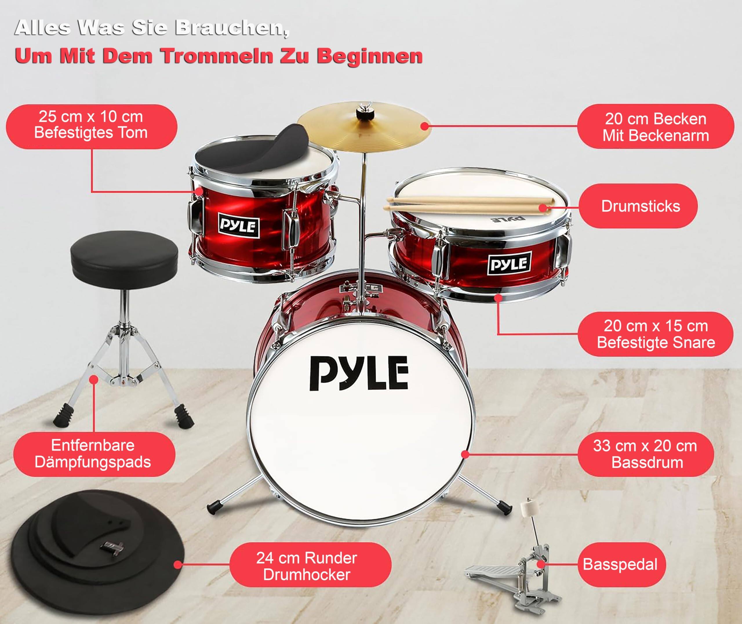 Alles Was Sie Brauchen, Um Mit Dem Trommeln Zu Beginnen

- 25 cm x 10 cm Befestigtes Tom
- 20 cm Becken Mit Beckenarm
- PYLE Drumsticks
- 20 cm x 15 cm Befestigte Snare
- 33 cm x 20 cm Bassdrum
- 24 cm Runder Drumhocker
- Basspedal
- Entfernbare Dämpfungspads