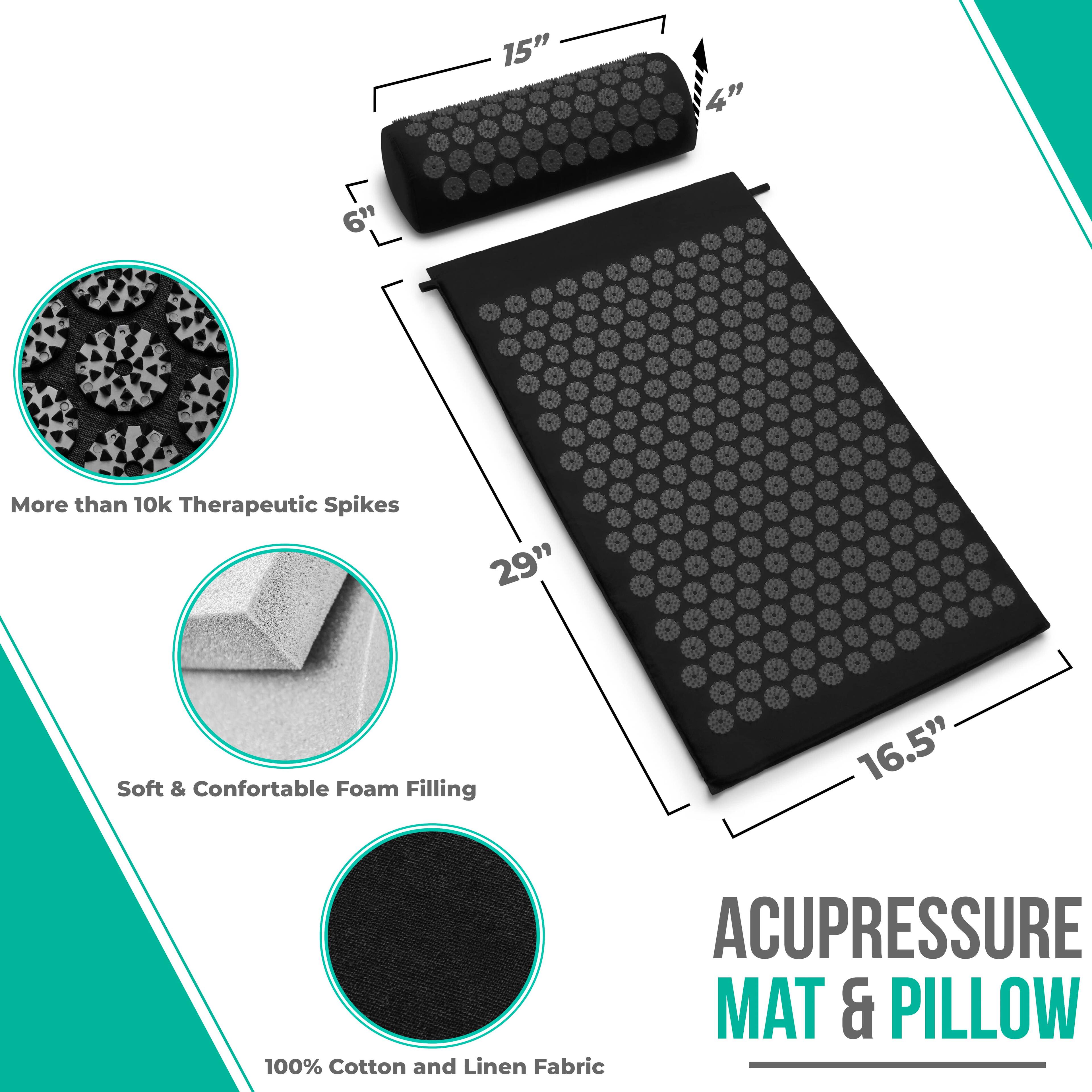 15" x 4" x 6"  
More than 10k Therapeutic Spikes  
29" x 16.5"  
Soft & Comfortable Foam Filling  
100% Cotton and Linen Fabric  
ACUPRESSURE MAT & PILLOW