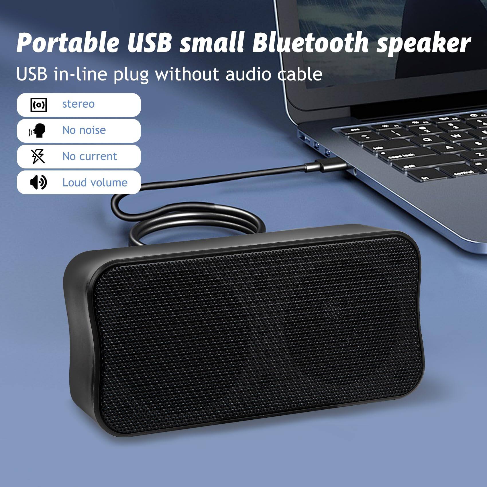 Portable USB small Bluetooth speaker  
USB in-line plug without audio cable  

- stereo  
- No noise  
- No current  
- Loud volume