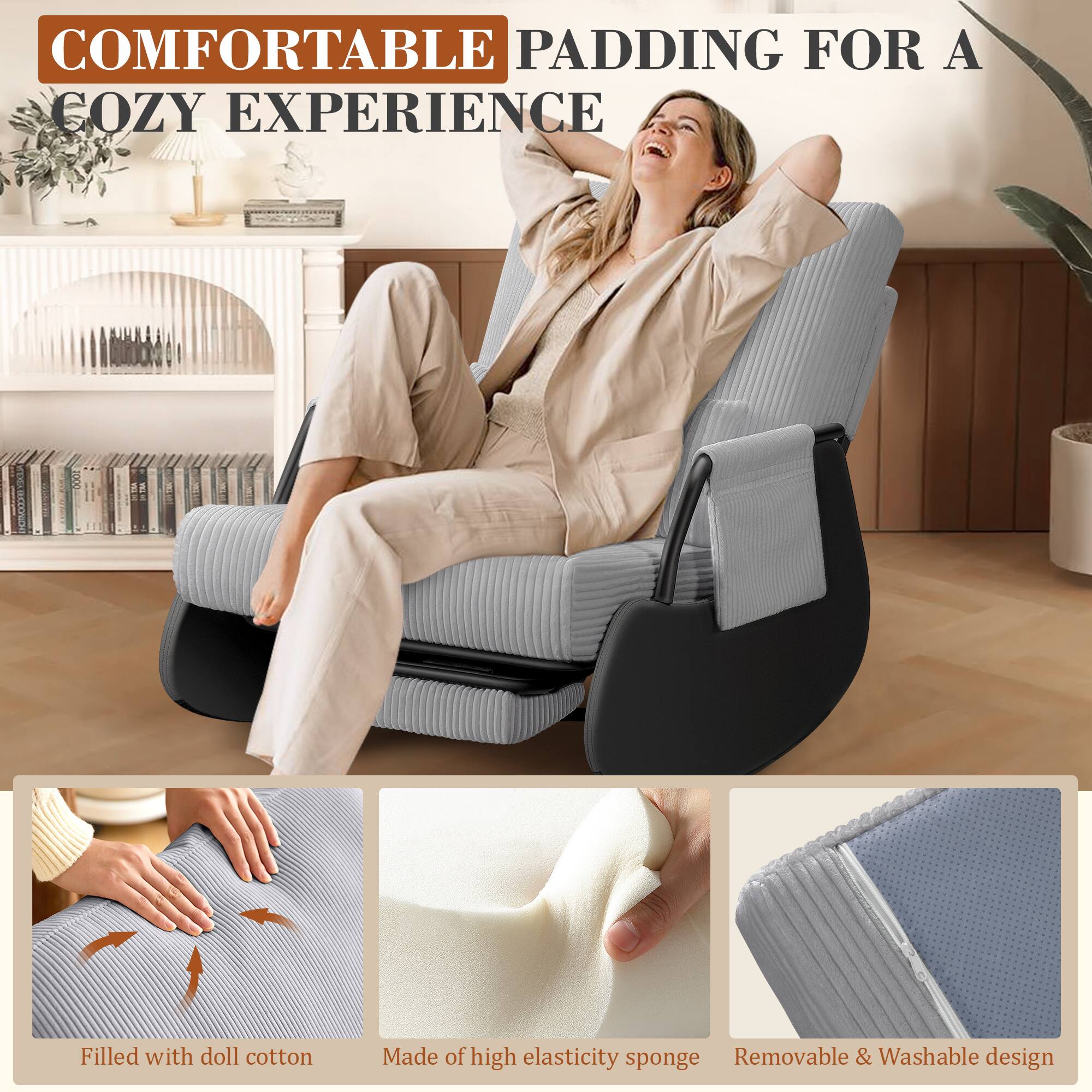 COMFORTABLE PADDING FOR A COZY EXPERIENCE

- Filled with doll cotton
- Made of high elasticity sponge
- Removable & Washable design