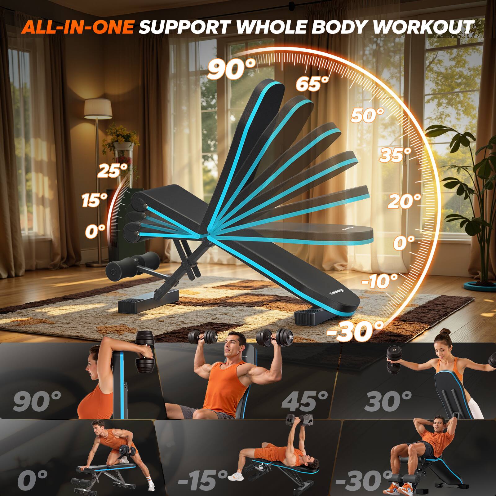 ALL-IN-ONE SUPPORT WHOLE BODY WORKOUT

90° 65° 50° 35° 20° 0° -10° -30°

90° 45° 30° 0° -15° -30°