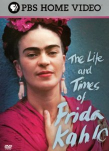 The Life and Times of Frida Kahlo [DVD] [2004]