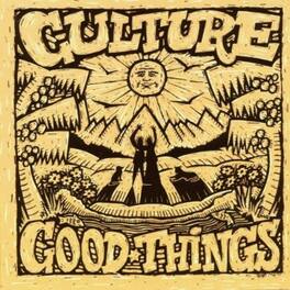Culture - Good Things - VINYL LP