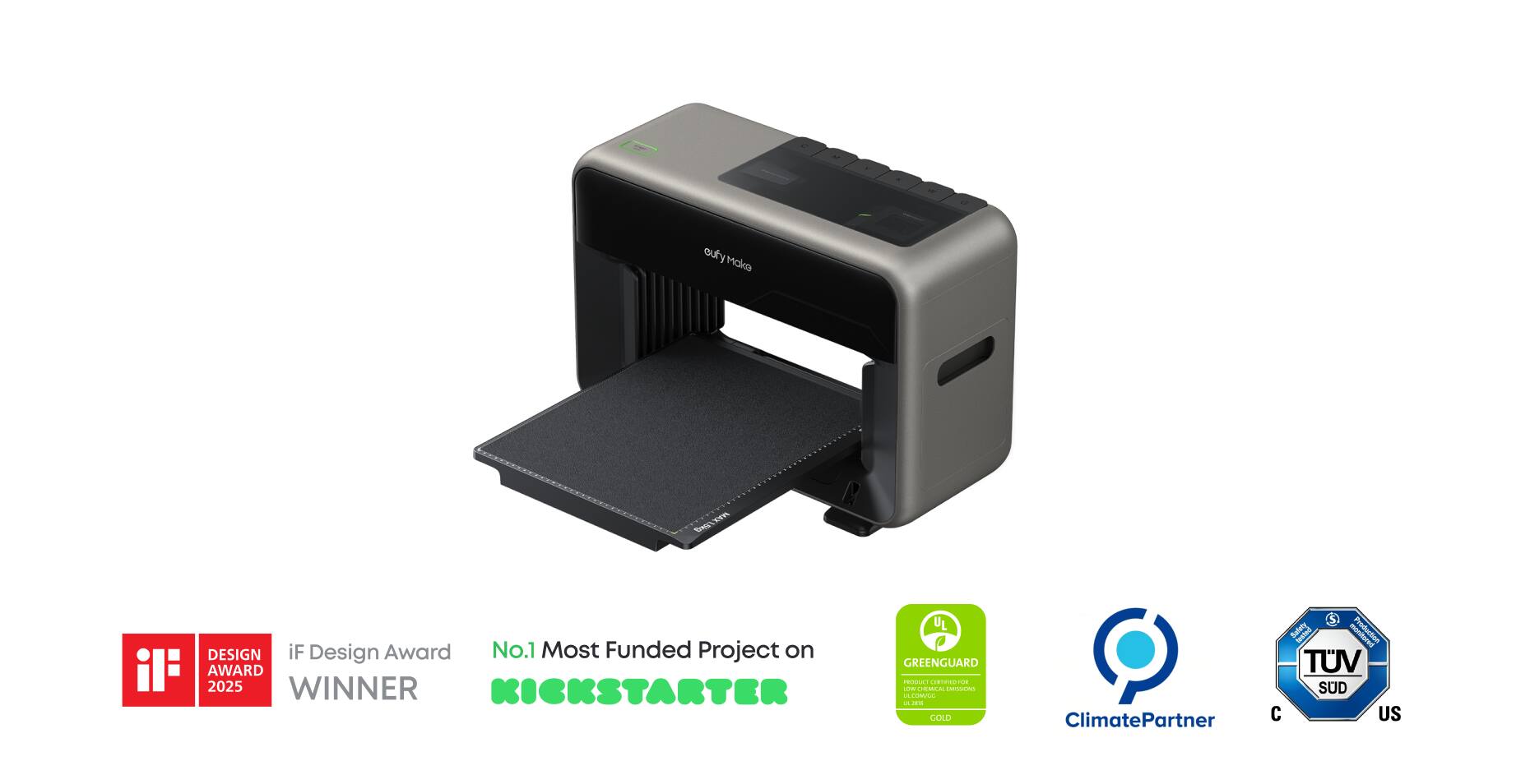 outy Make

MAX 15kg MAX 5kg

DESIGN iF Design Award iF AWARD 2025 WINNER

No.1 Most Funded Project on KICKSTARTER

GREENGUARD GOLD

ClimatePartner

Society