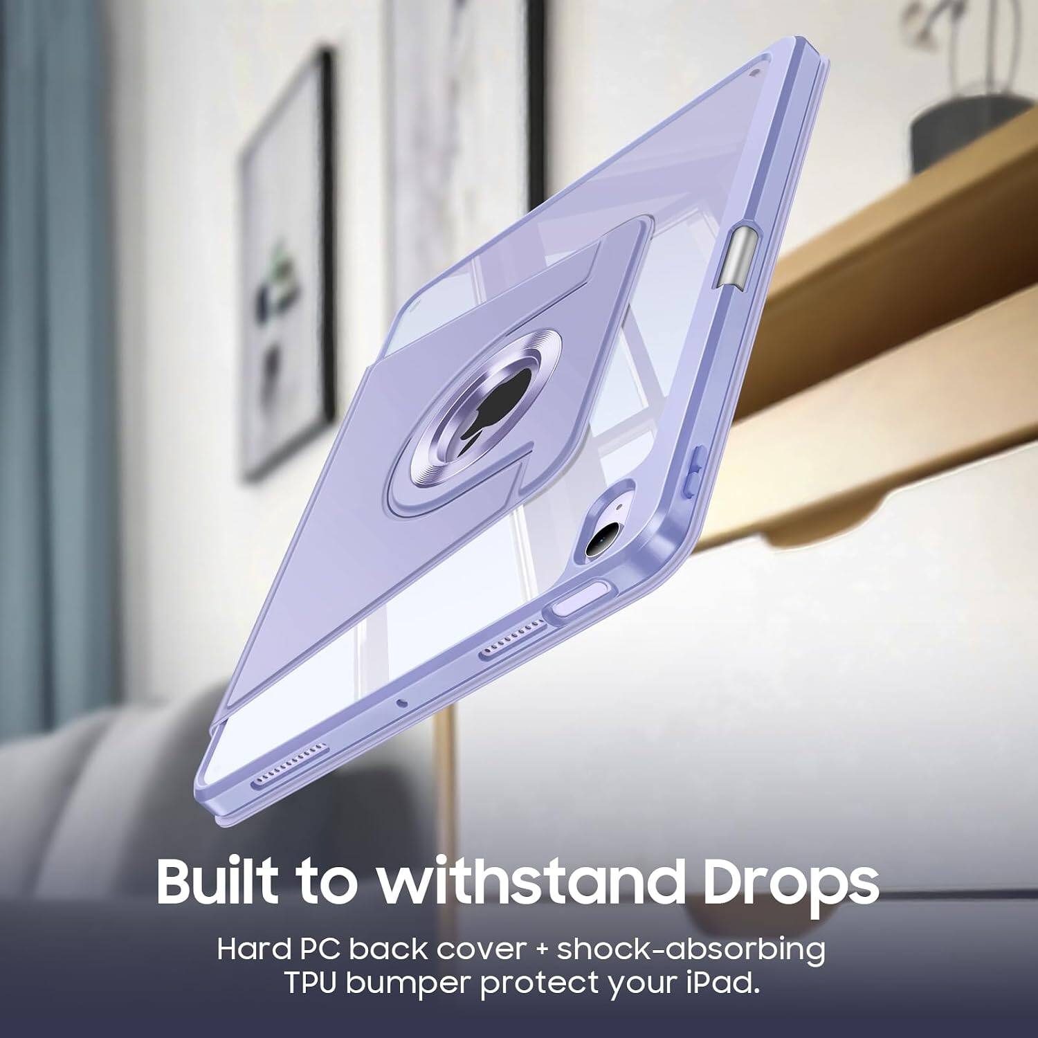 Built to withstand Drops  
Hard PC back cover + shock-absorbing TPU bumper protect your iPad.