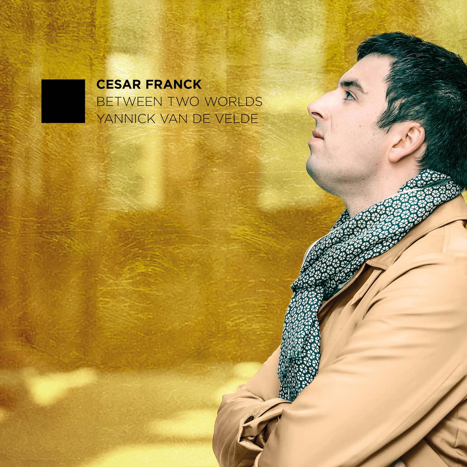 Yannick Van De Velde - Franck: Between Two Worlds  - COMPACT DISCS
