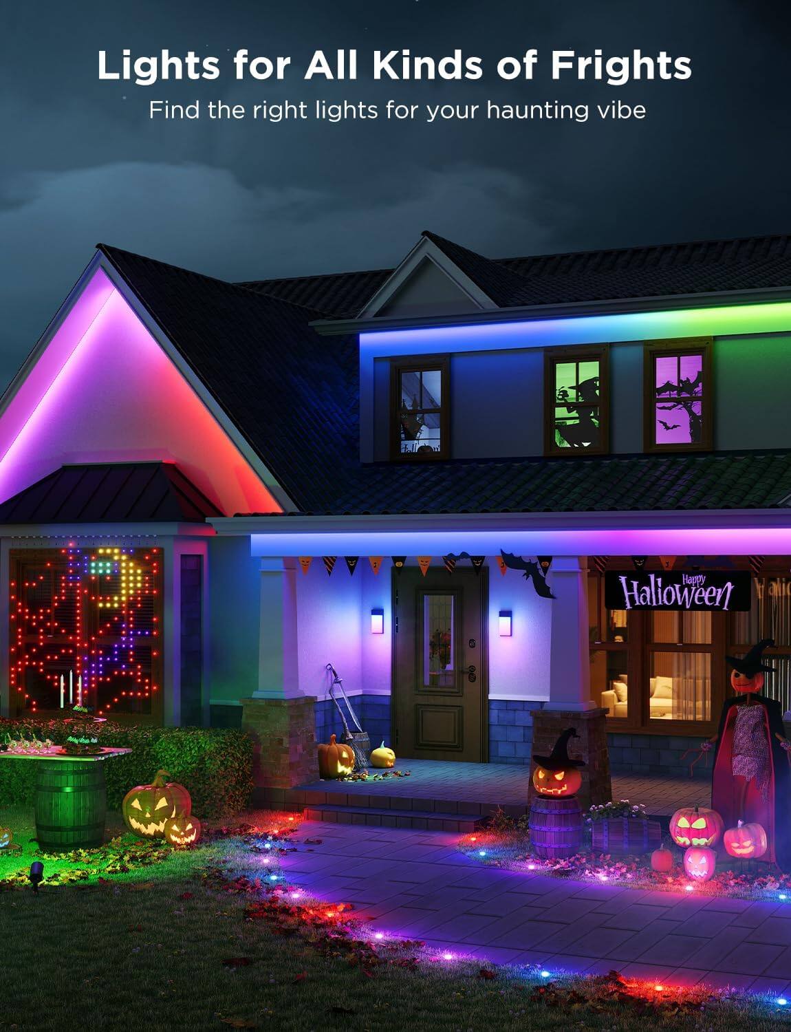 Lights for All Kinds of Frights  
Find the right lights for your haunting vibe  

Happy Halloween