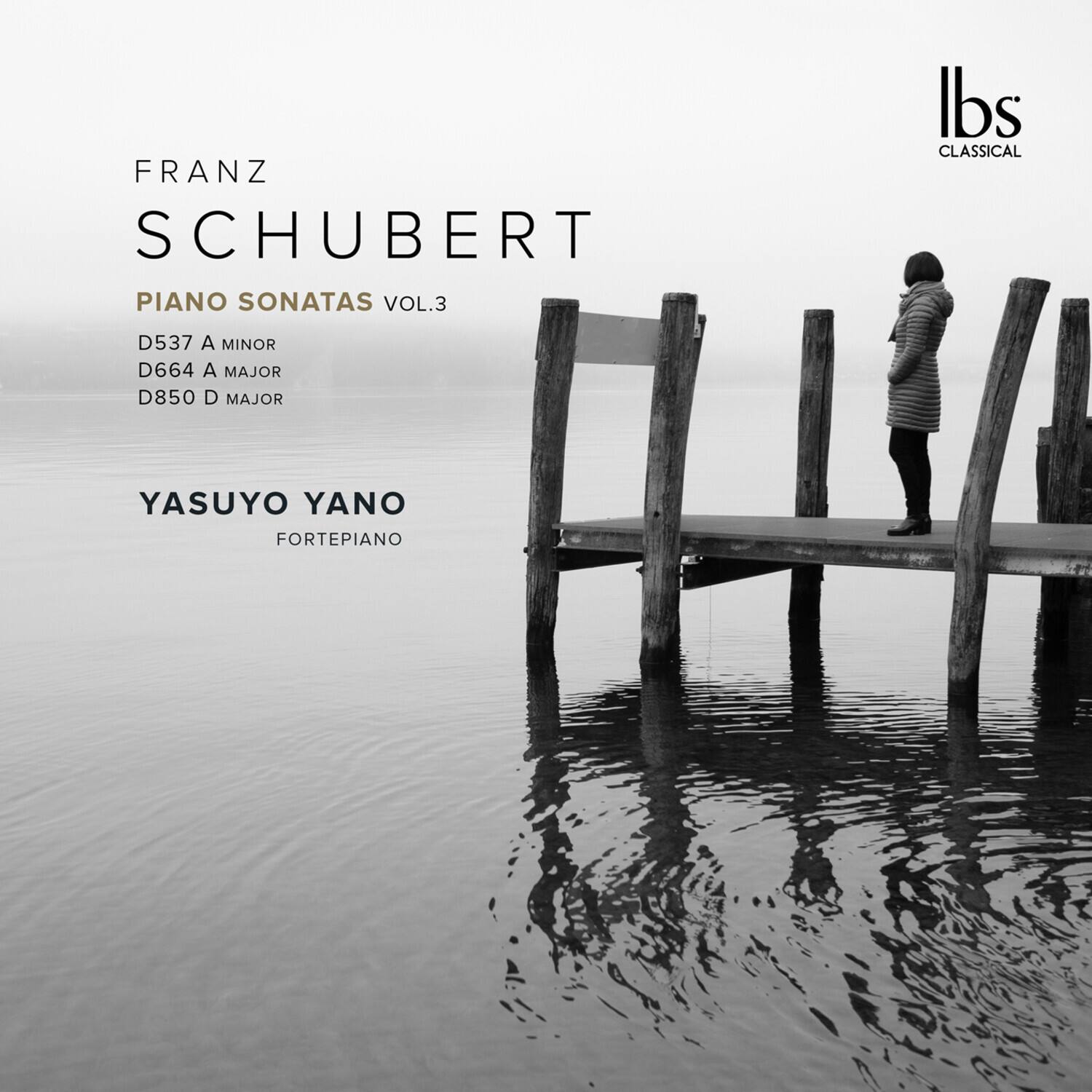 FRANZ SCHUBERT  
PIANO SONATAS VOL.3  
D537 A MINOR  
D664 A MAJOR  
D850 D MAJOR  

YASUYO YANO  
FORTEPIANO  

lbs  
CLASSICAL