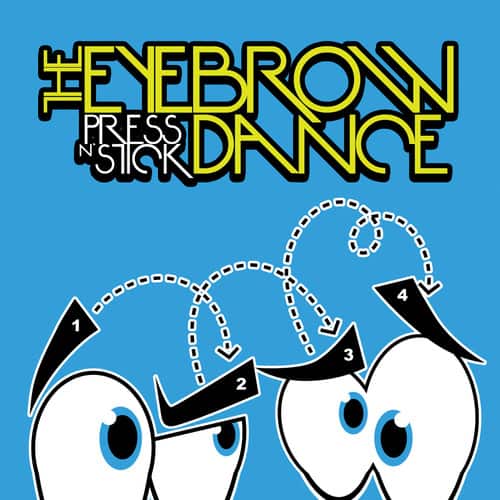 Press N' Stick - Eyebrow Dance   - COMPACT DISCS [CD] price history on PriceWatchPro
