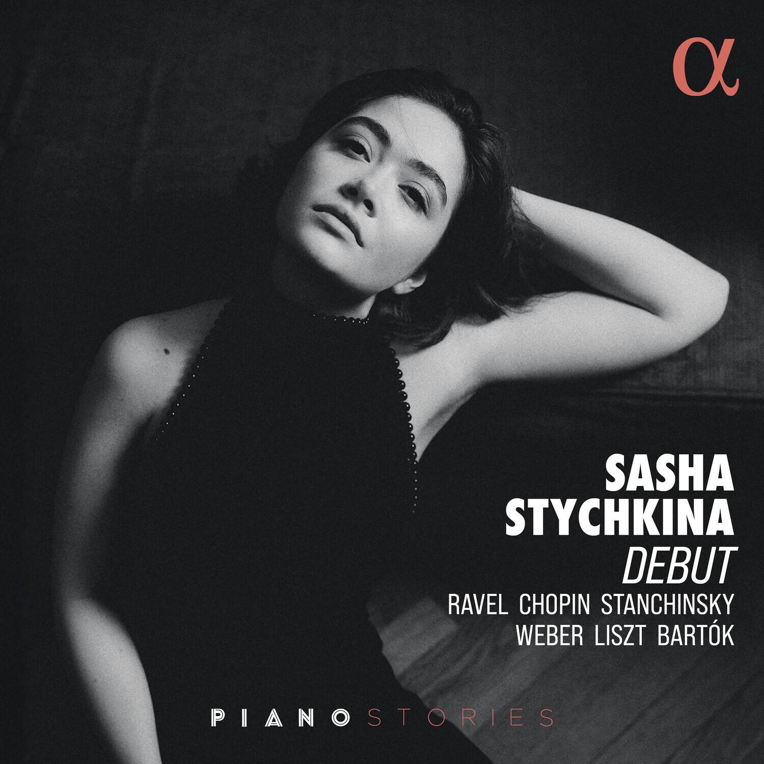 Sasha Styckina Debut  
Ravel Chopin Stanchinsky Weber Liszt Bartók  
Piano Stories