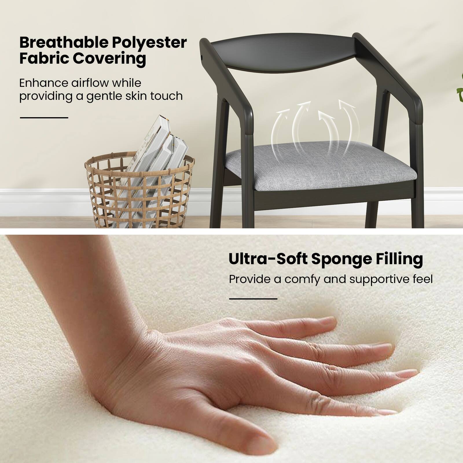 Breathable Polyester Fabric Covering  
Enhance airflow while providing a gentle skin touch  

Ultra-Soft Sponge Filling  
Provide a comfy and supportive feel