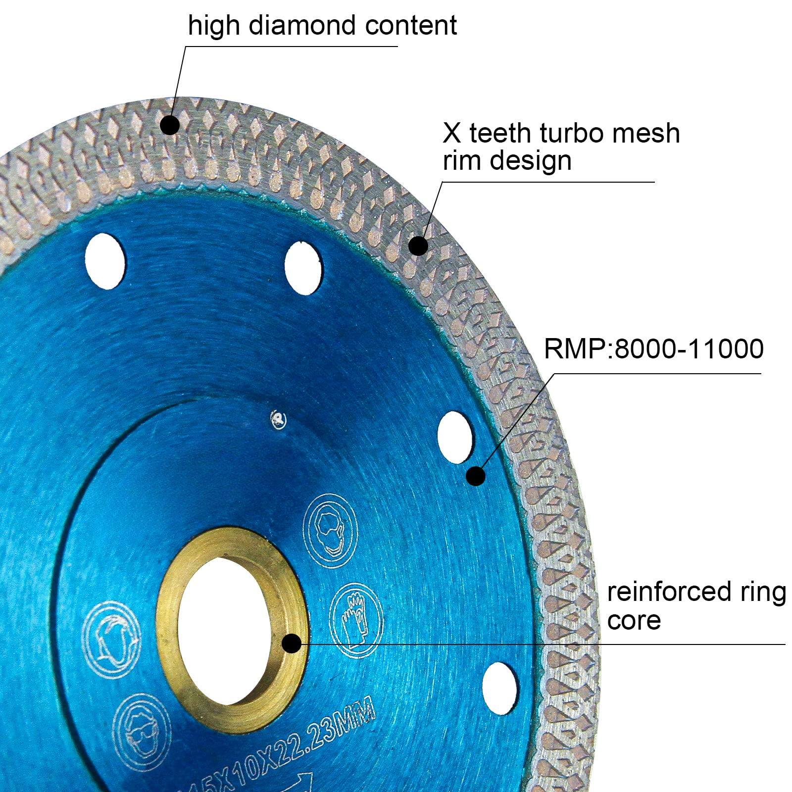 - High diamond content
- X teeth turbo mesh rim design
- RMP: 8000-11000
- Reinforced ring core
- 15X10X22.23MM