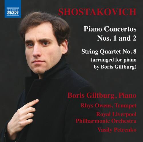 Shostakovich / Giltburg / Owens / Vasily Petrenko - Dmitri Shostakovich: Piano Concertos Nos. 1 & 2  - COMPACT DISCS [CD]