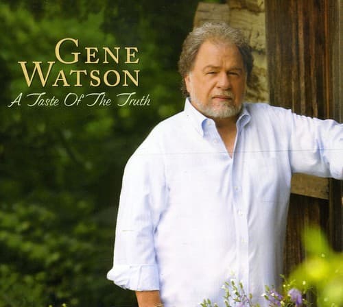 Gene Watson - Taste of the Truth  - COMPACT DISCS