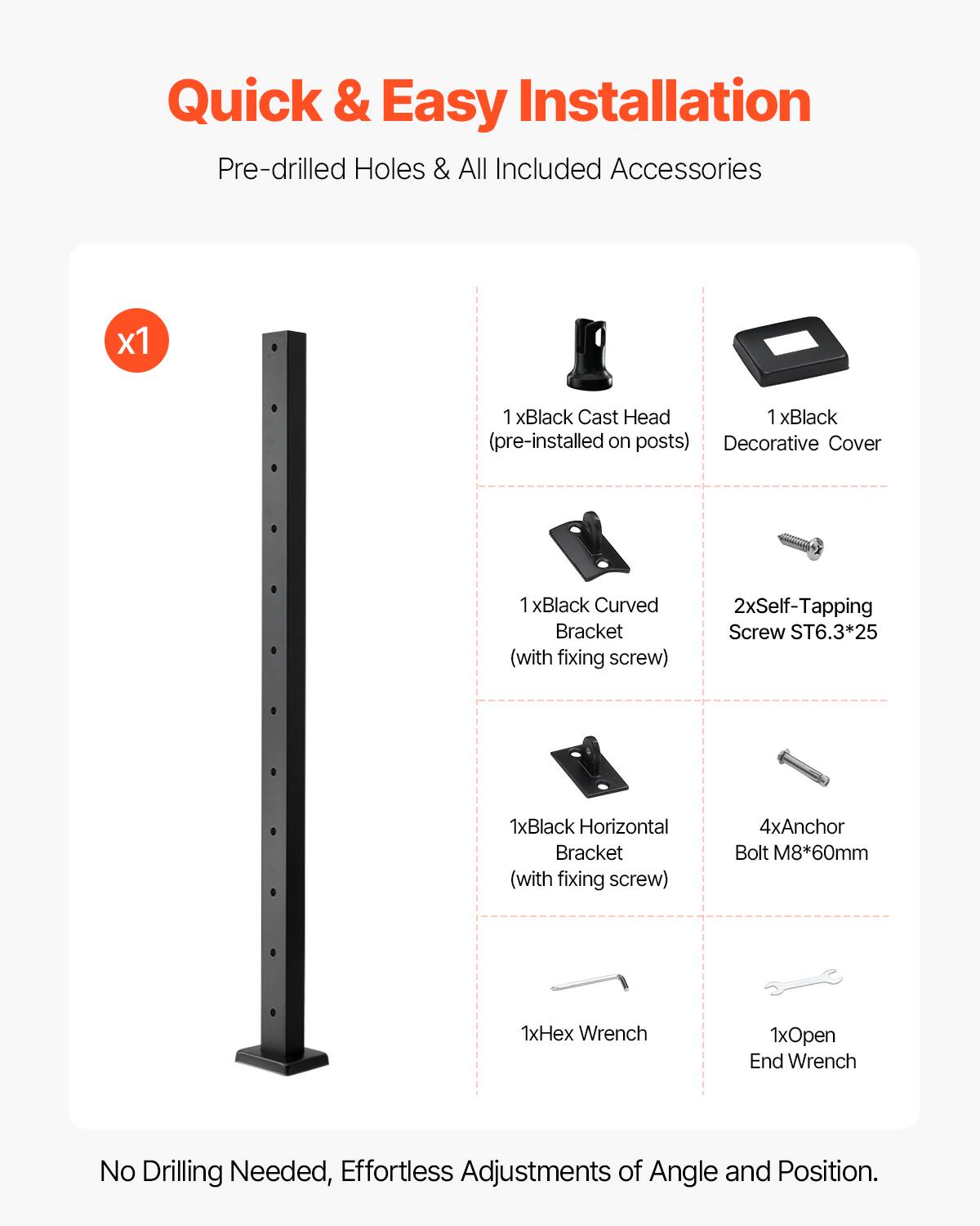 Quick & Easy Installation  
Pre-drilled Holes & All Included Accessories  

- 1 x Black Cast Head  
- 1 x Black Decorative Cover (pre-installed on posts)  
- 1 x Black Curved Bracket (with fixing screw)  
- 2 x Self-Tapping Screw ST6.3*25  
- 1 x Black Horizontal Bracket (with fixing screw)  
- 4 x Anchor Bolt M8*60mm  
- 1 x Hex Wrench  
- 1 x Open End Wrench  

No Drilling Needed, Effortless Adjustments of Angle and Position.