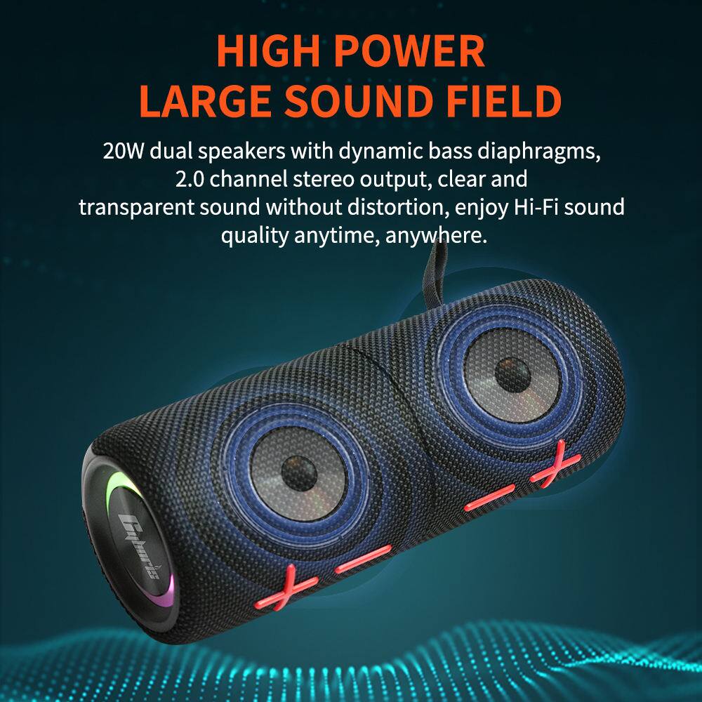 HIGH POWER  
LARGE SOUND FIELD  

20W dual speakers with dynamic bass diaphragms,  
2.0 channel stereo output, clear and transparent sound without distortion, enjoy Hi-Fi sound quality anytime, anywhere.