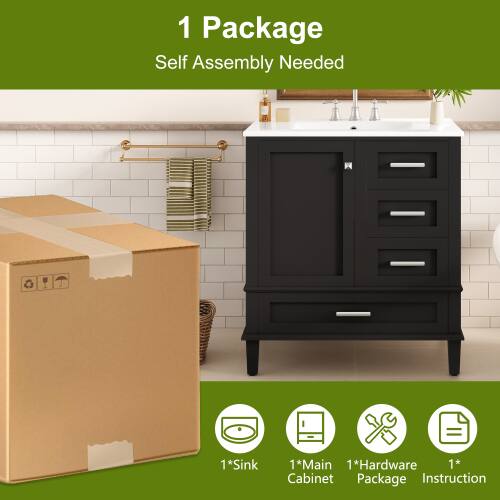 1 Package  
Self Assembly Needed  
1*Sink  
1*Main Cabinet  
1*Hardware  
1*Instruction