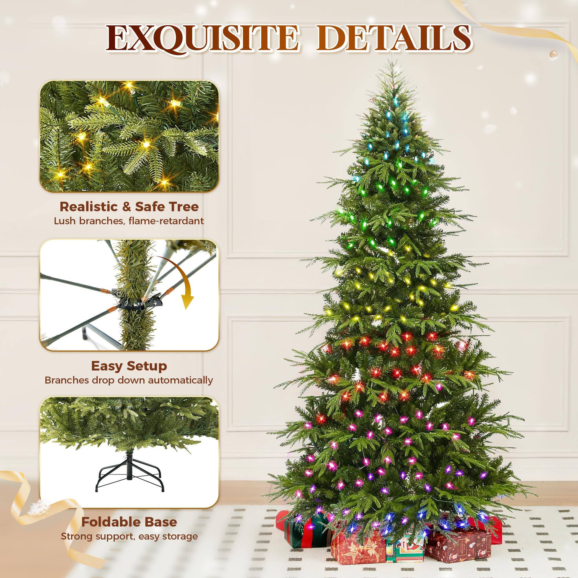 EXQUISITE DETAILS

- Realistic & Safe Tree
  Lush branches, flame-retardant

- Easy Setup
  Branches drop down automatically

- Foldable Base
  Strong support, easy storage