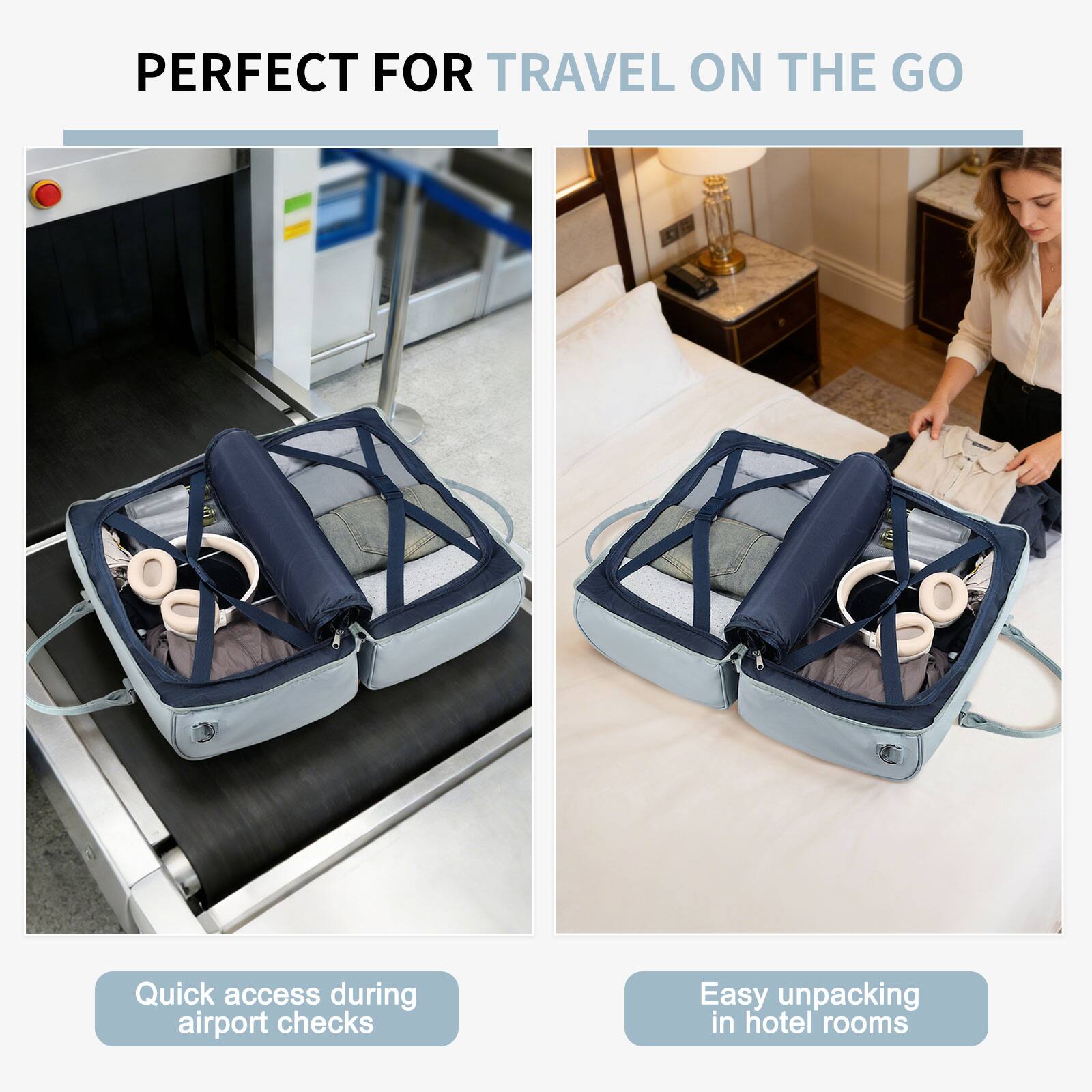 PERFECT FOR TRAVEL ON THE GO

Quick access during airport checks

Easy unpacking in hotel rooms