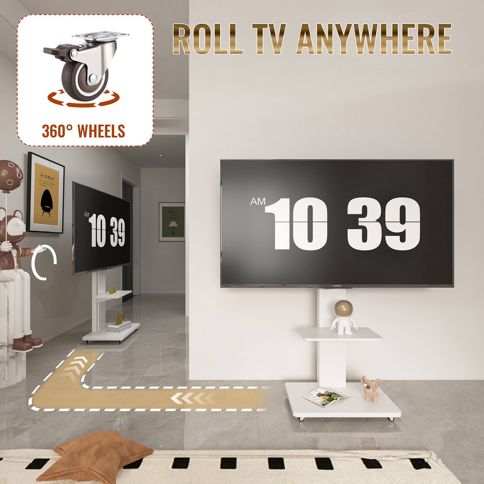 ROLL TV ANYWHERE  
360° WHEELS