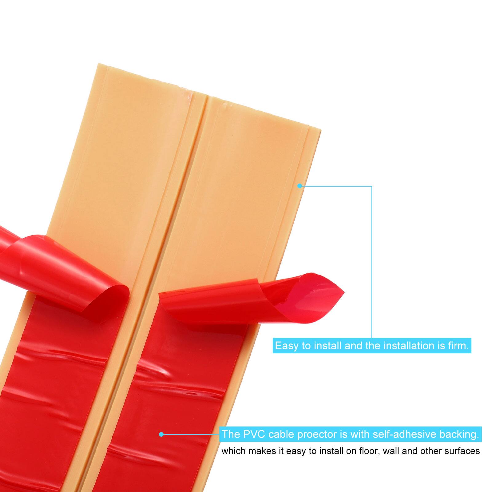 Easy to install and the installation is firm. The PVC cable protector is with self-adhesive backing, which makes it easy to install on floor, wall and other surfaces.