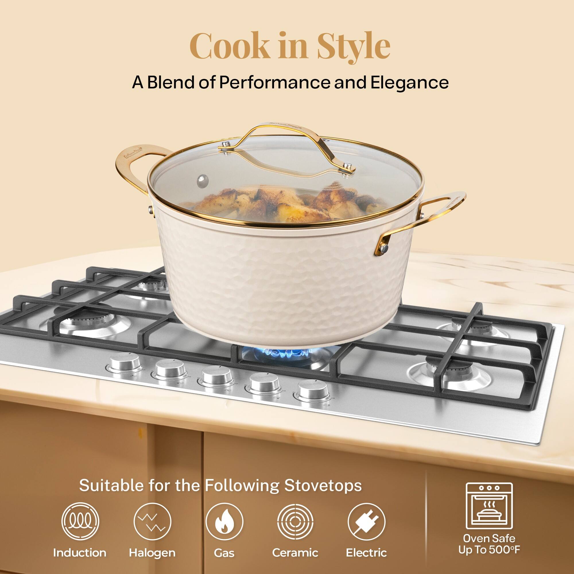 Cook in Style, A Blend of Performance and Elegance, Suitable for the Following Stovetops, Induction, Halogen, Gas, Ceramic, Electric, Oven Safe Up To 500F