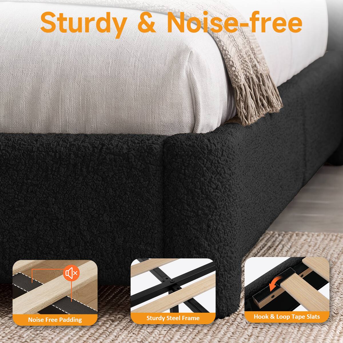 Sturdy & Noise-free

- Noise Free Padding
- Sturdy Steel Frame
- Hook & Loop Tape Slats