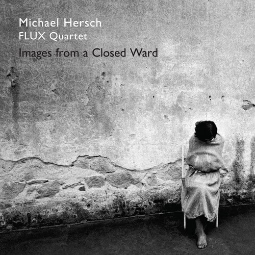 Hersch - Hersch / Images from a Closed Ward  - COMPACT DISCS