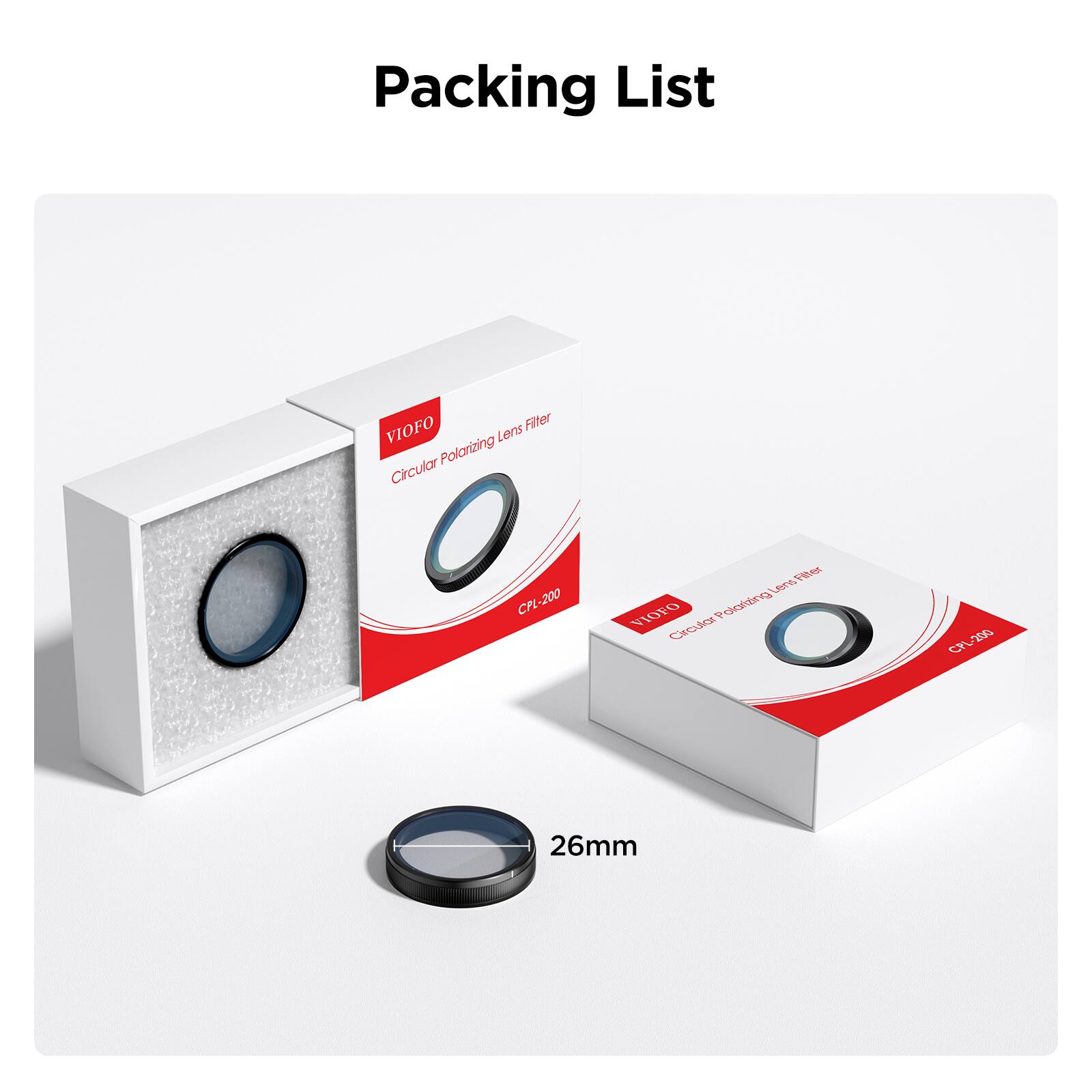Packing List

VIOFO Circular Polarizing Lens Filter  
CPL-200  
25-26mm