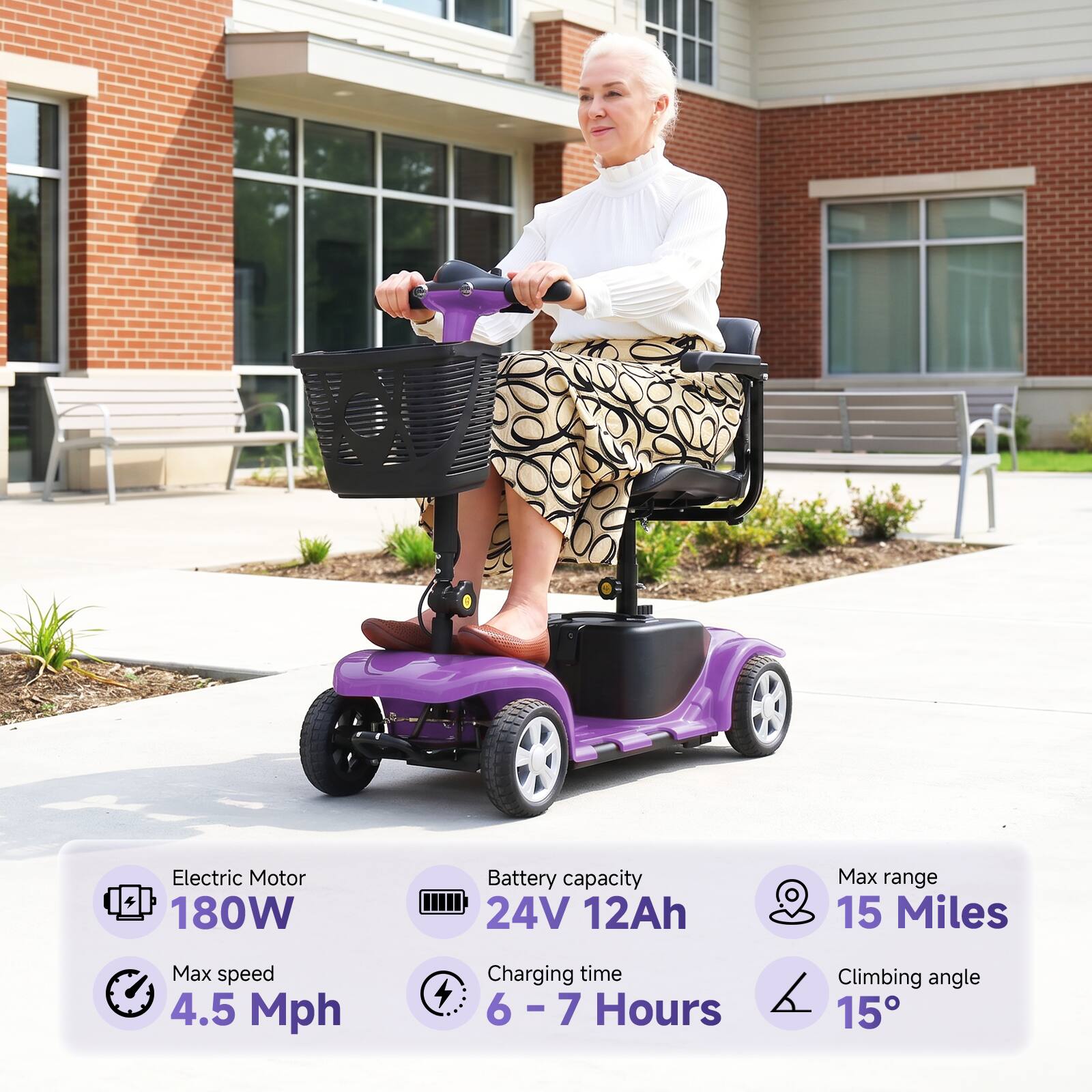Electric Motor: 180W  
Battery capacity: 24V 12Ah  
Max range: 15 Miles  
Max speed: 4.5 Mph  
Charging time: 6 - 7 Hours  
Climbing angle: 15°