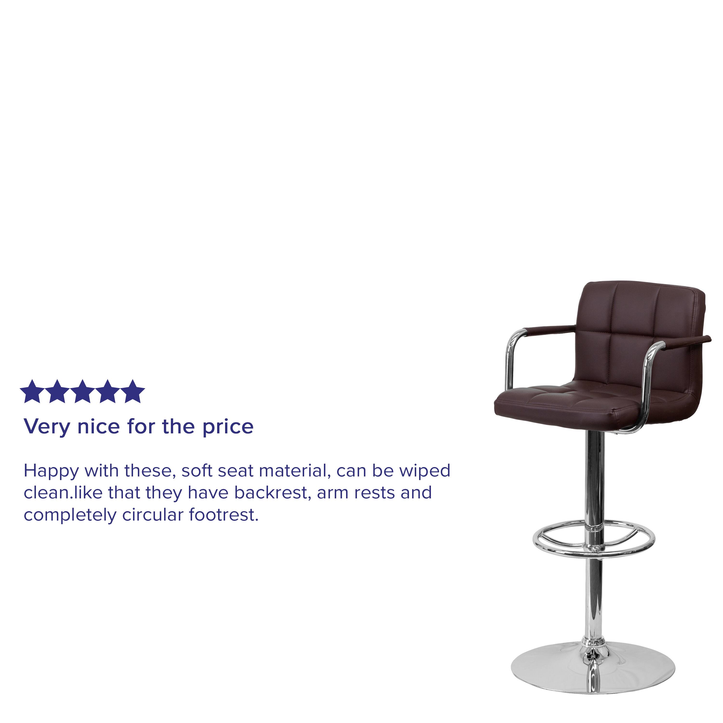 Very nice for the price

Happy with these, soft seat material, can be wiped clean. Like that they have backrest, arm rests and completely circular footrest.