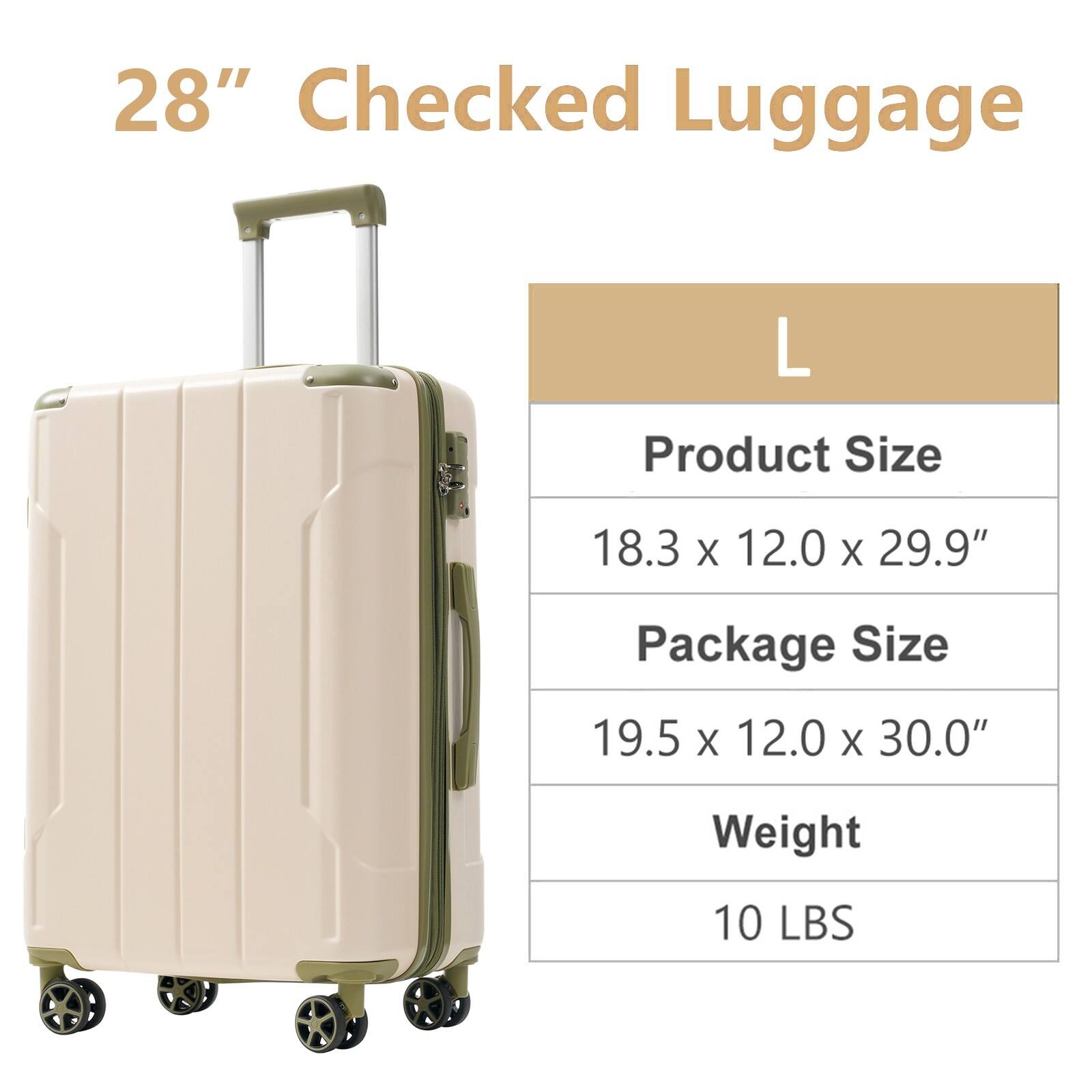 28" Checked Luggage

L

Product Size
18.3 x 12.0 x 29.9"

Package Size
19.5 x 12.0 x 30.0"

Weight
10 LBS