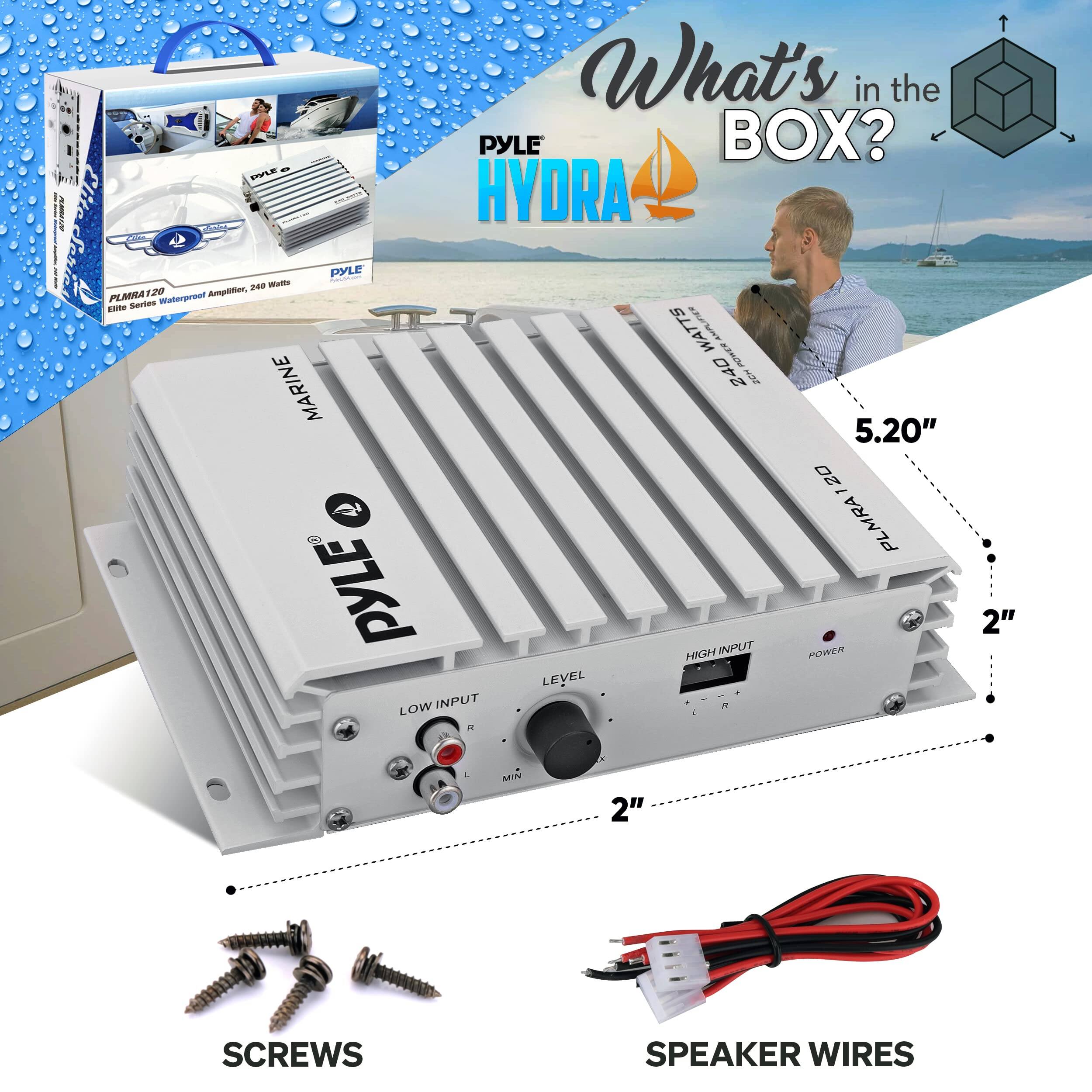 What's in the PYLE BOX?

- PYLE HYDRA
- PLMRA120
- 120-Watt Waterproof Amplifier, 240 Watts
- Elite Series
- Marine
- 5.20" x 2" x 2"
- Screws
- Speaker Wires