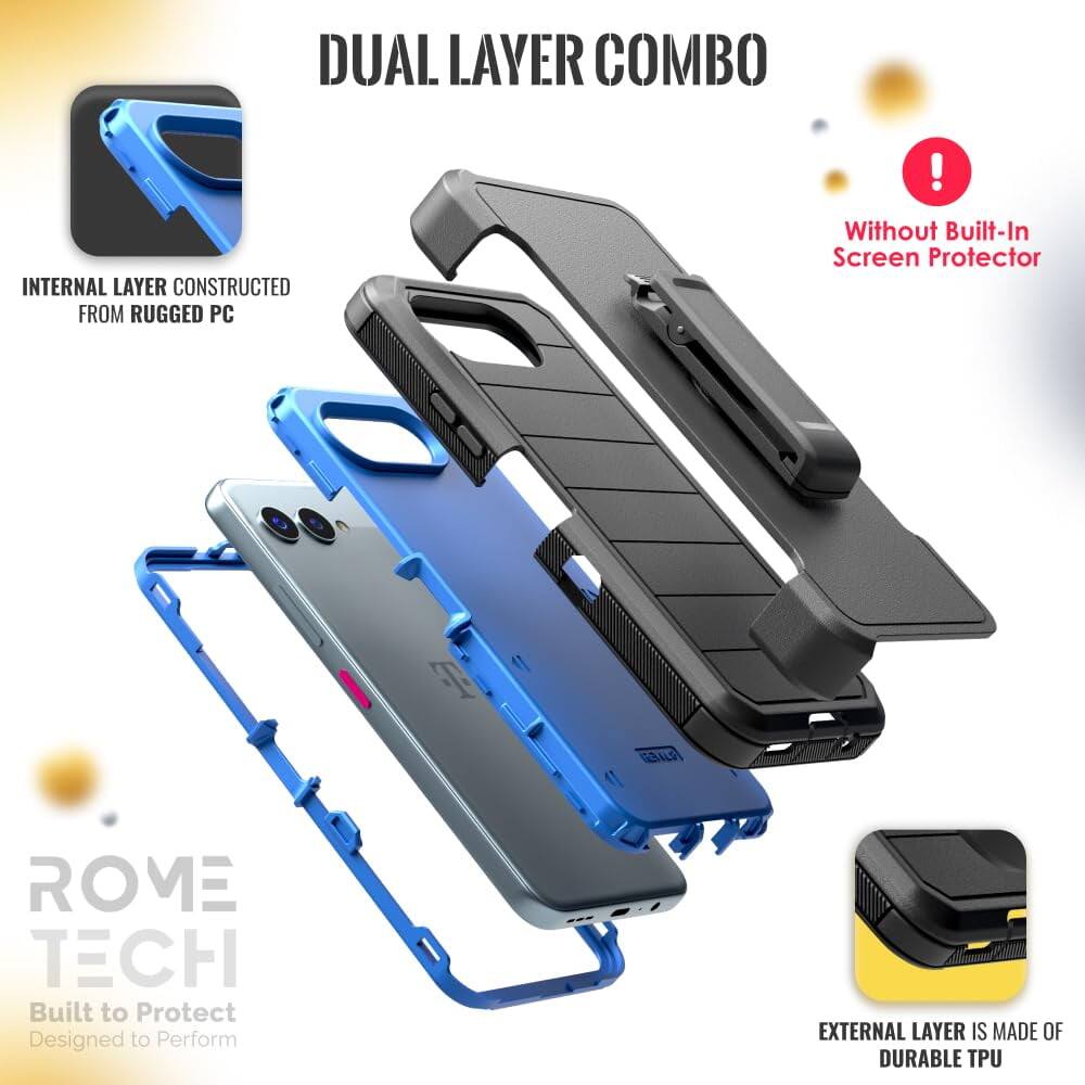 DUAL LAYER COMBO

INTERNAL LAYER CONSTRUCTED FROM RUGGED PC

EXTERNAL LAYER IS MADE OF DURABLE TPU

Without Built-In Screen Protector

ROME TECH
Built to Protect
Designed to Perform
