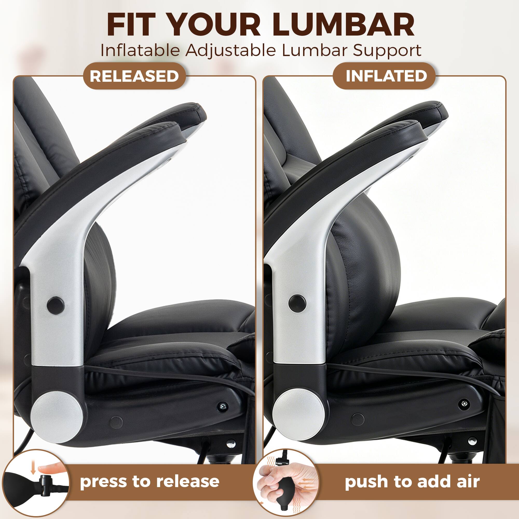 FIT YOUR LUMBAR  
Inflatable Adjustable Lumbar Support  

RELEASED  
INFLATED  

press to release  
push to add air