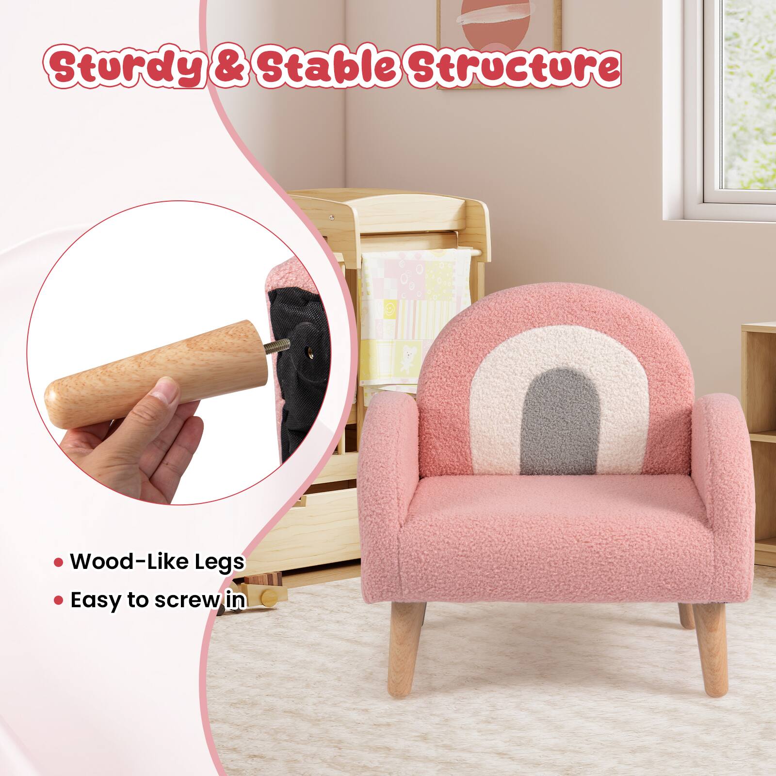 Sturdy & Stable Structure

- Wood-Like Legs
- Easy to screw in