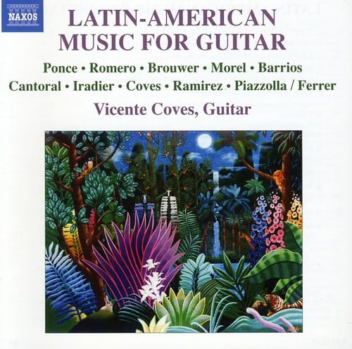 Vicente Coves - Latin American Music for Guitar  - COMPACT DISCS