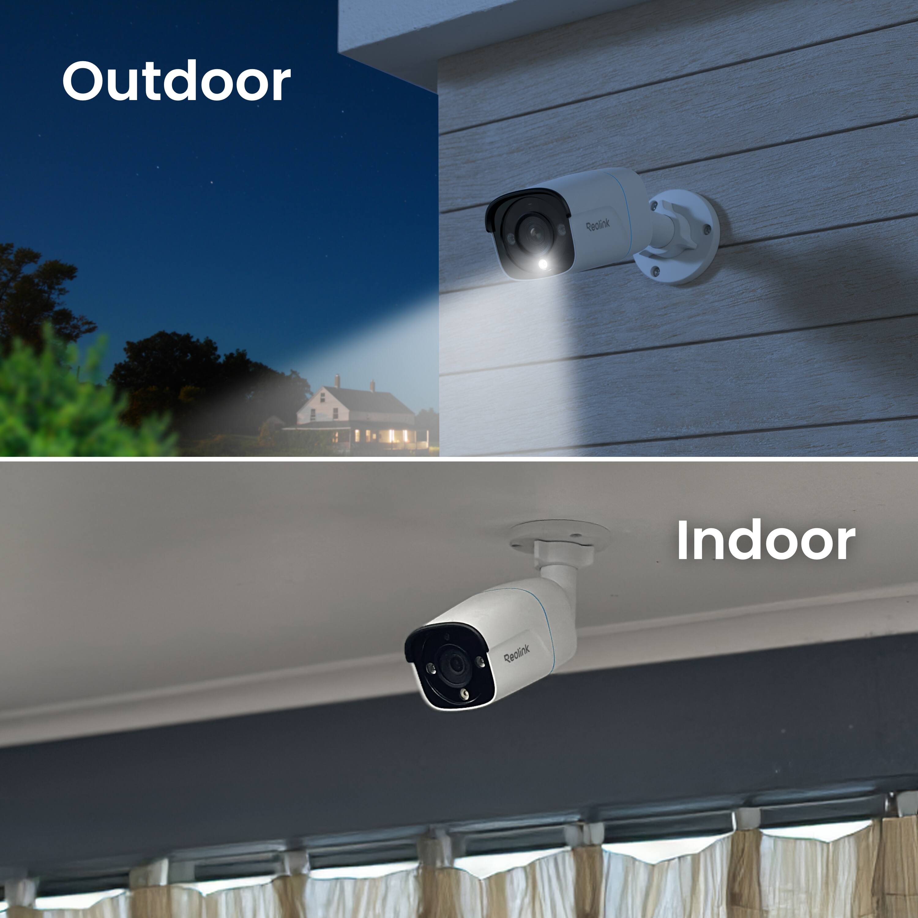 Outdoor Reolink Indoor Reolink