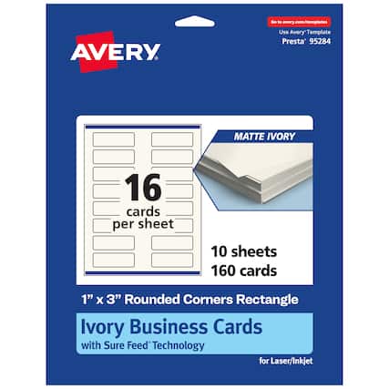 Go to avery.com/templates
Use Avery Template Presta® 95284
MATTE IVORY
16 cards per sheet
10 sheets 160 cards
1" x 3" Rounded Corners Rectangle Ivory Business Cards with Sure Feed® Technology for Laser/Inkjet