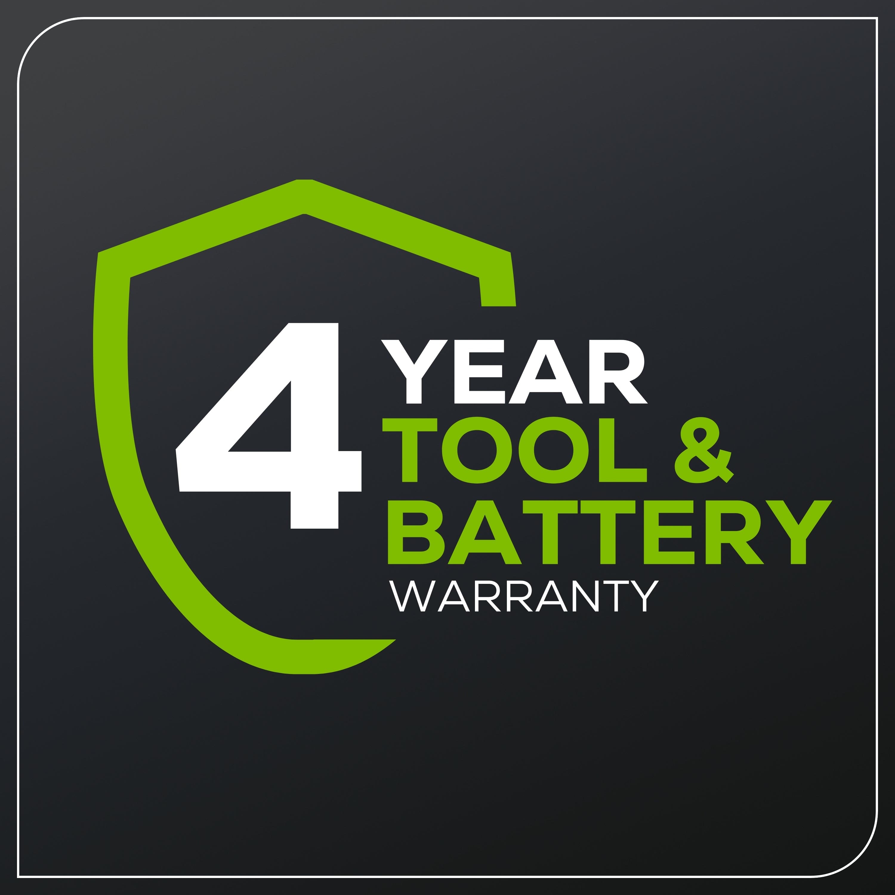 YEAR 4 TOOL & BATTERY WARRANTY