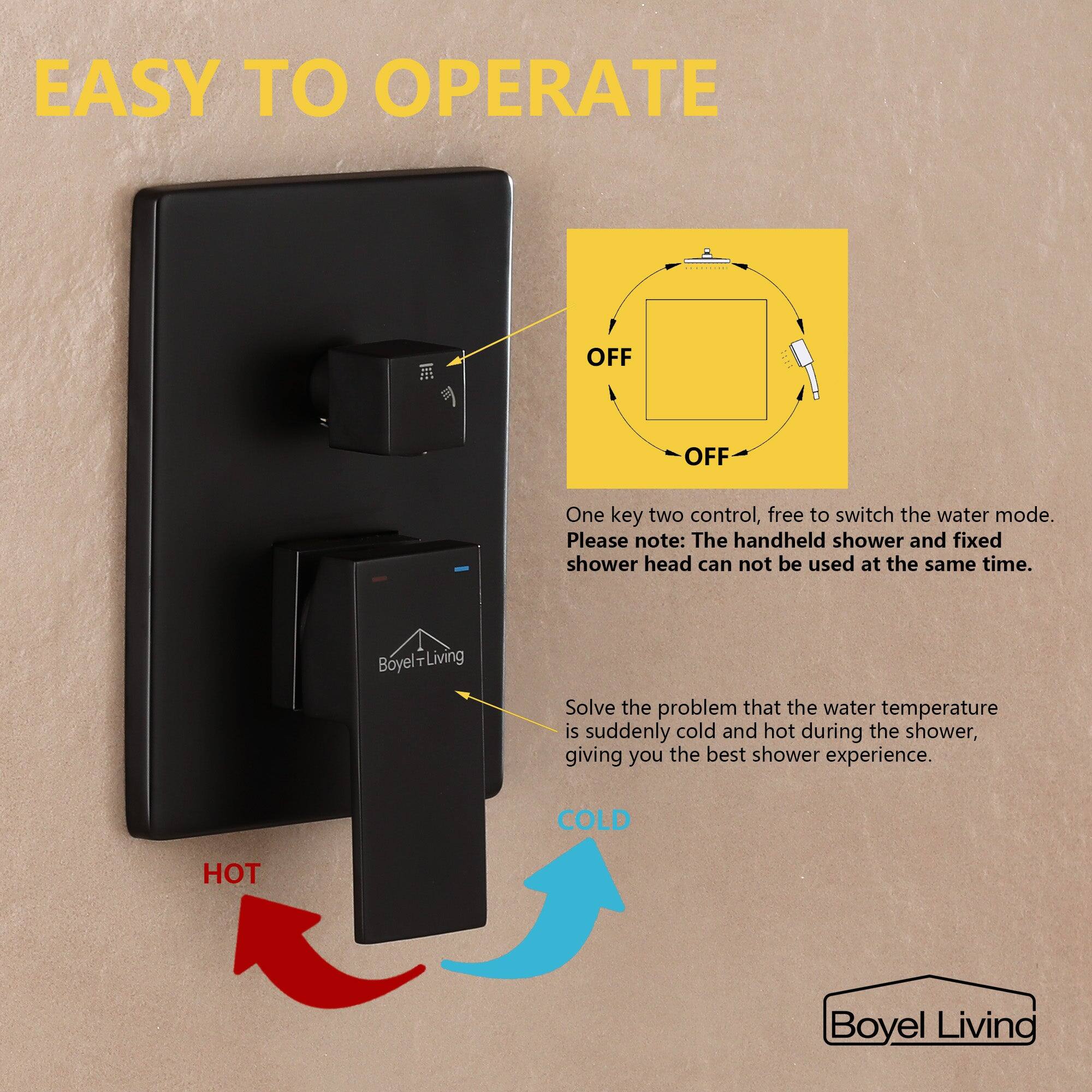 EASY TO OPERATE

OFF

One key two control, free to switch the water mode. Please note: The handheld shower and fixed shower head can not be used at the same time.

Boyel Living

Solve the problem that the water temperature is suddenly cold and hot during the shower, giving you the best shower experience.

COLD

HOT

Boyel Living
