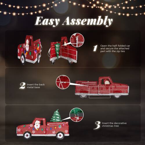 Easy Assembly

1. Open the half-folded car and secure the attached part with the zip ties.
2. Insert the back metal base.
3. Insert the decorative Christmas tree.