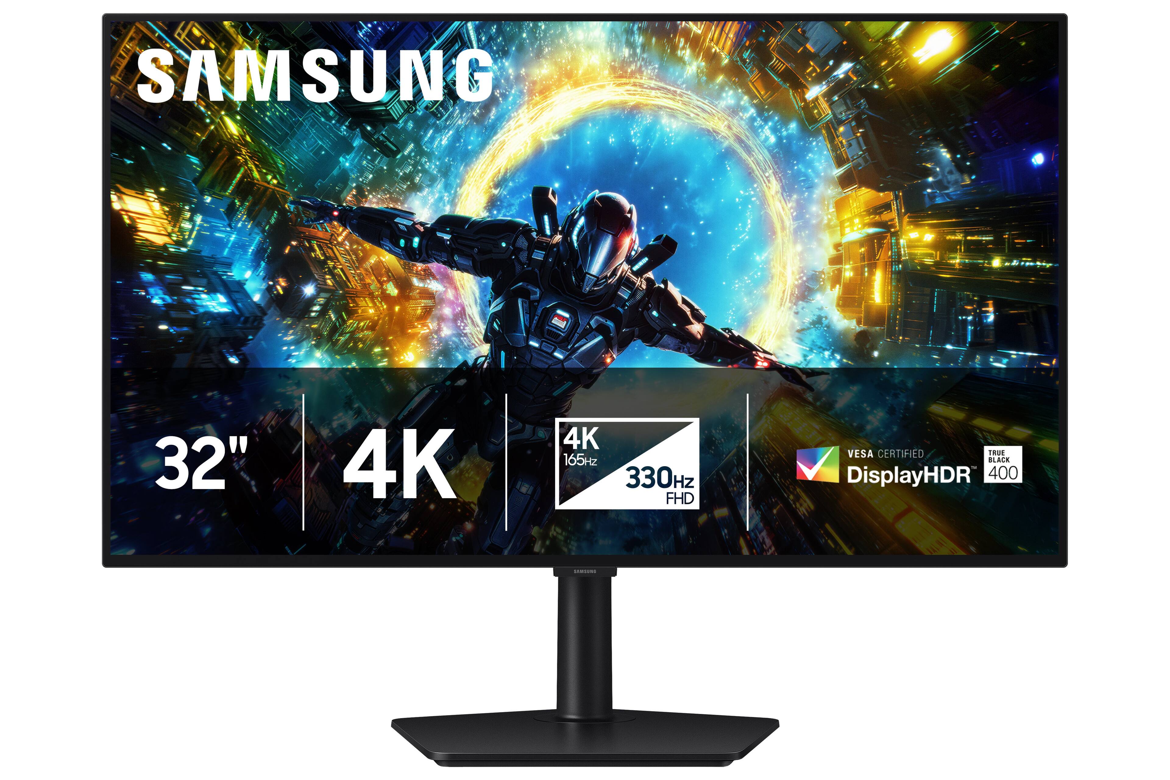 SAMSUNG  
32"  
4K  
4K 165Hz 330Hz FHD  
VESA CERTIFIED  
TRUE BLACK  
DisplayHDR 400