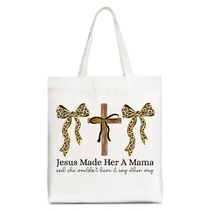 Jesus Made Her A Mama and she wouldn't have it any other way