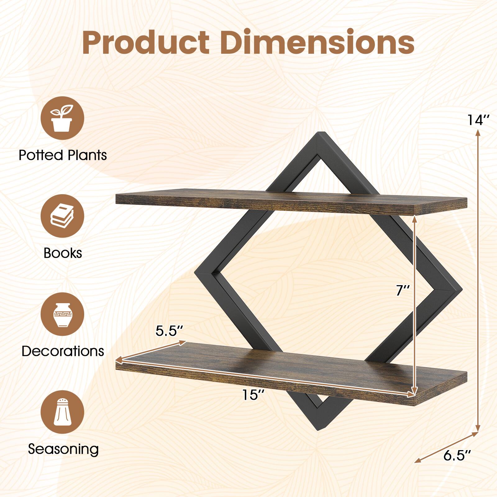 Product Dimensions

- Potted Plants: 14"
- Books: 7"
- Decorations: 5.5"
- Seasoning: 6.5"