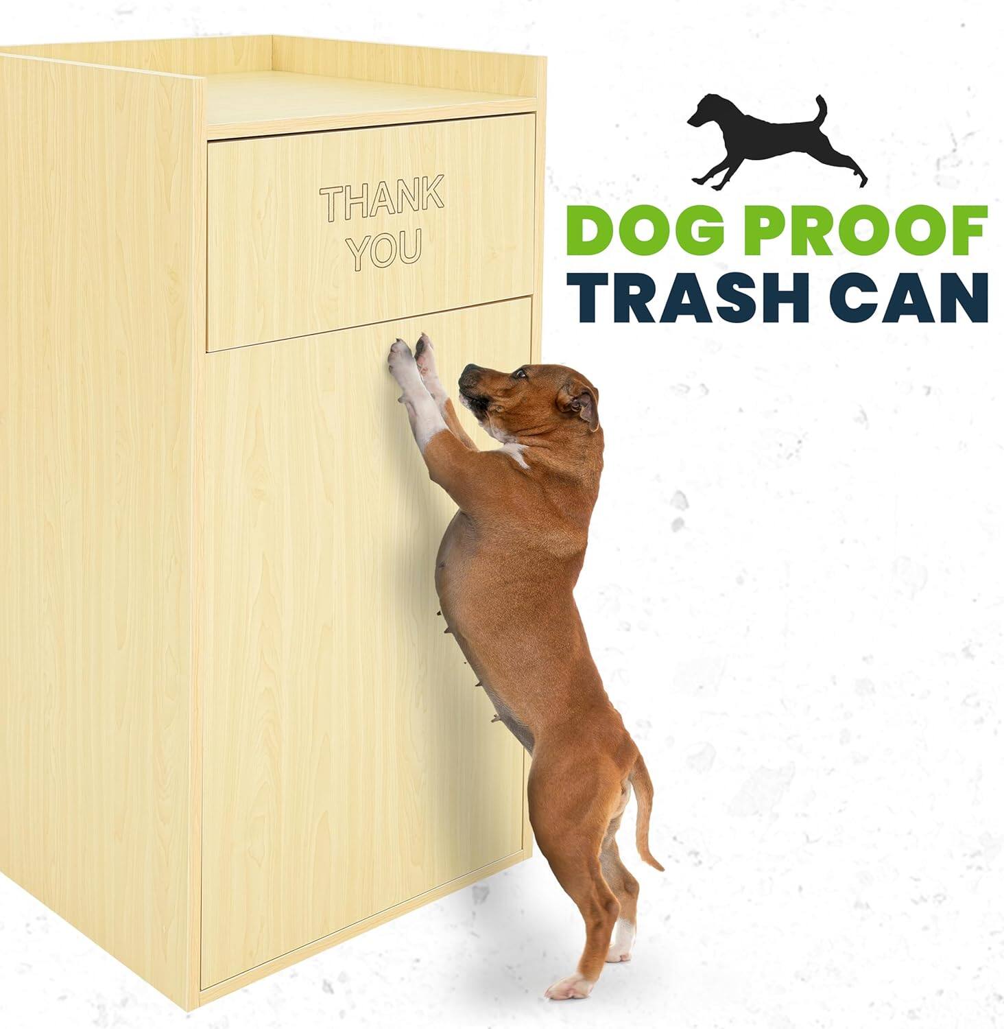 THANK YOU DOG PROOF TRASH CAN