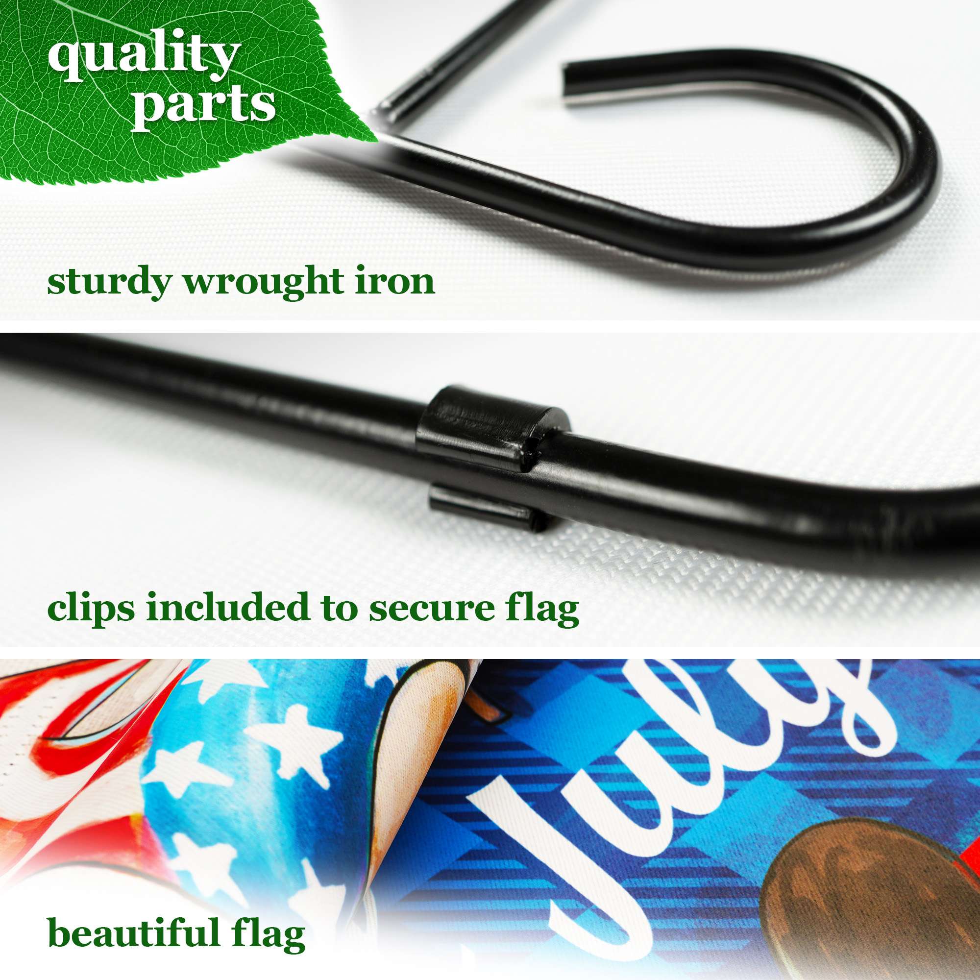 - quality parts
- sturdy wrought iron
- clips included to secure flag
- beautiful flag