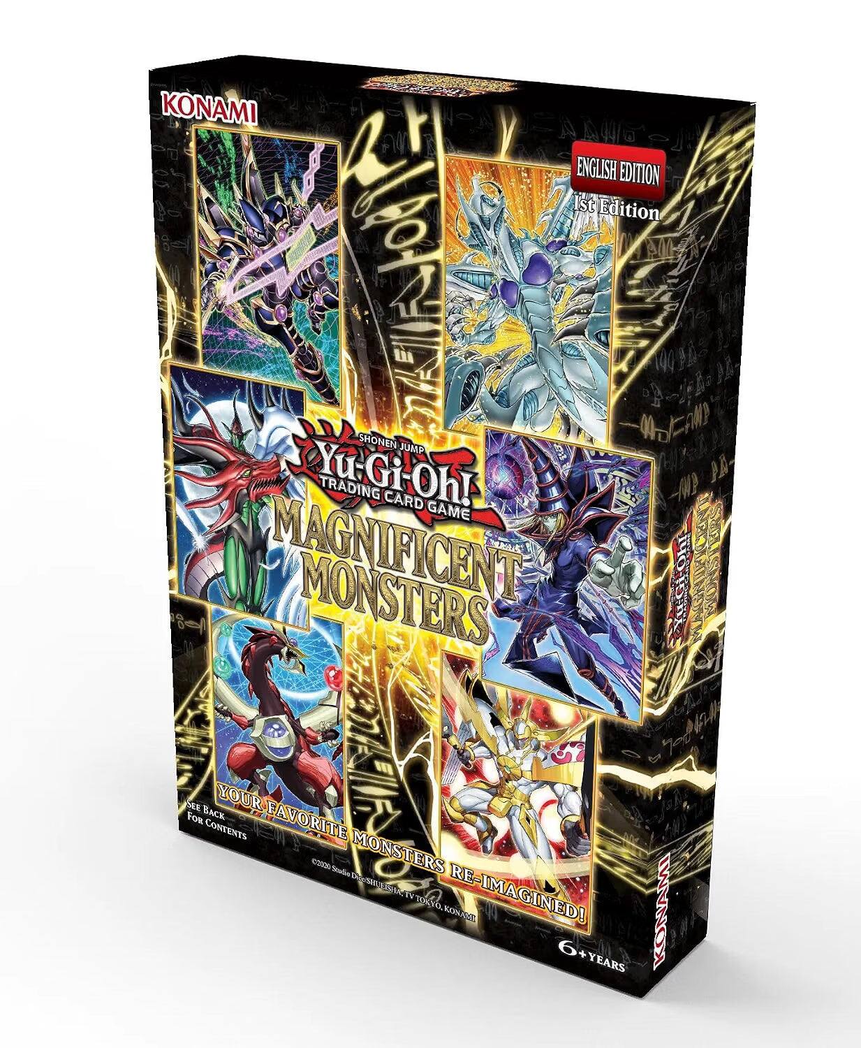 KONAMI ENGLISH EDITION 1st Edition  
SHONEN JUMP Yu-Gi-Oh! TRADING CARD GAME MAGNIFICENT MONSTERS  
SEE BACK FOR CONTENTS  
YOUR FAVORITE MONSTERS RE-IMAGINED!  
TOKYO, 0 KONAMI  
6+ YEARS