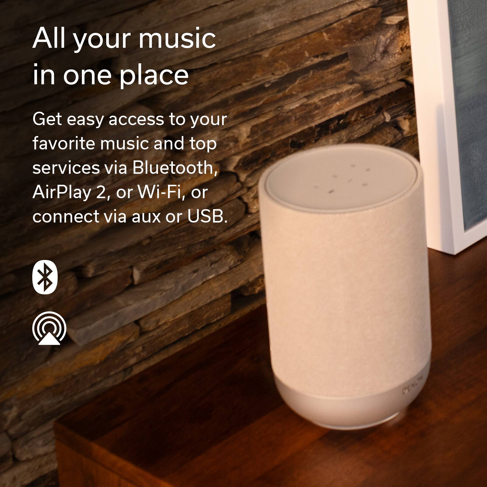 All your music in one place

Get easy access to your favorite music and top services via Bluetooth, AirPlay 2, or Wi-Fi, or connect via aux or USB.